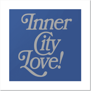 Inner city love! Posters and Art